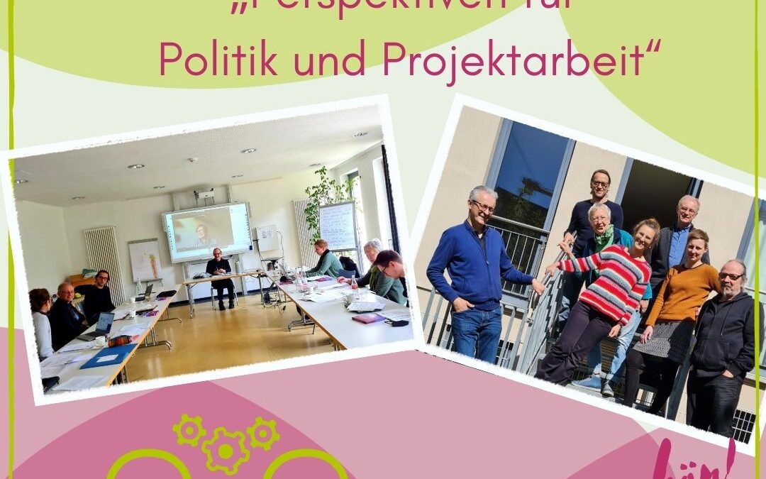 BAW-Frühjahrsklausur 2022: „Perspektiven für Politik und Projektarbeit“