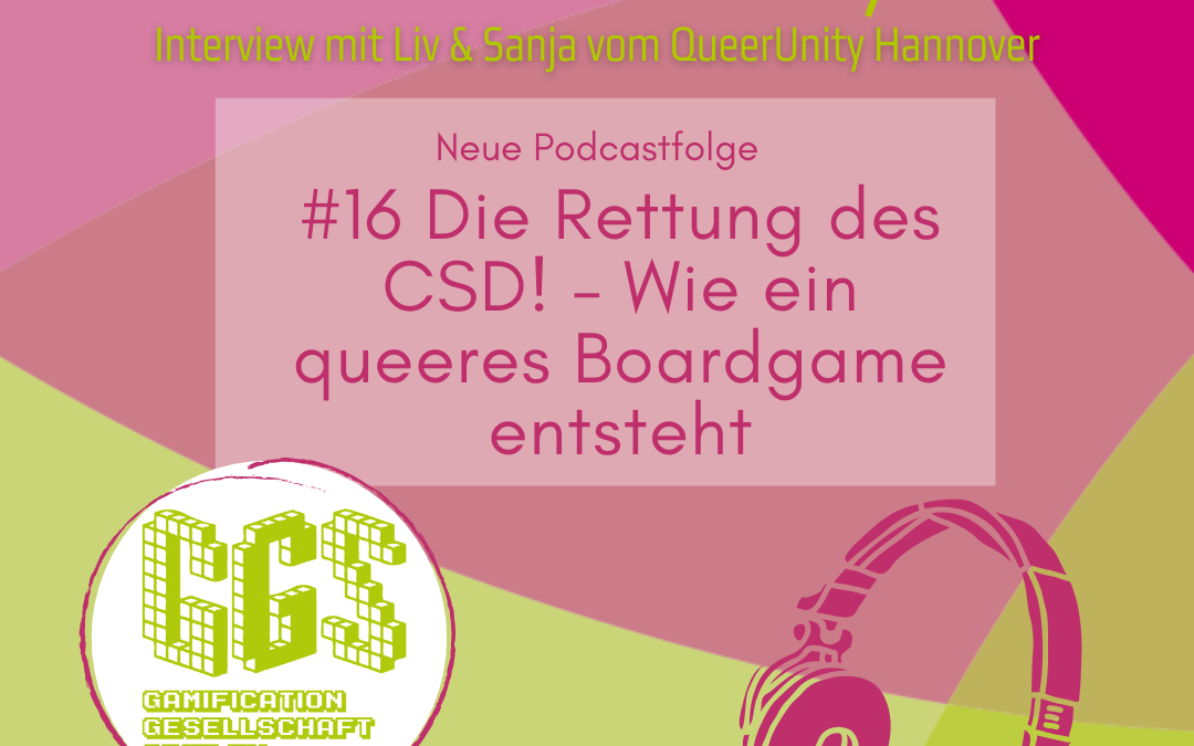 Neuer Podcast: Die Rettung des CSD! – Wie ein queeres Boardgame entsteht.