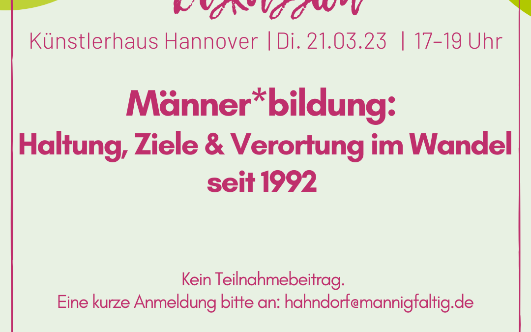 Männer*bildung: Haltung, Ziele und Verortung im Wandel seit 1992