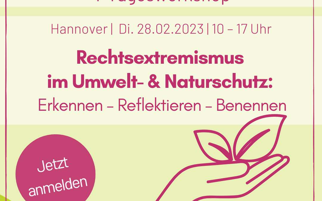 Rechtsextremismus im Umwelt- und Naturschutz – 1-Tagesworkshop