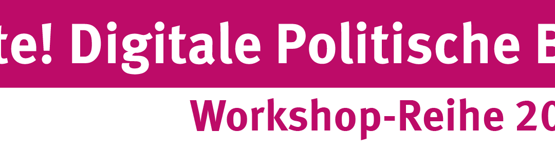 #Update! Digitale Politische Bildung – Jetzt anmelden!