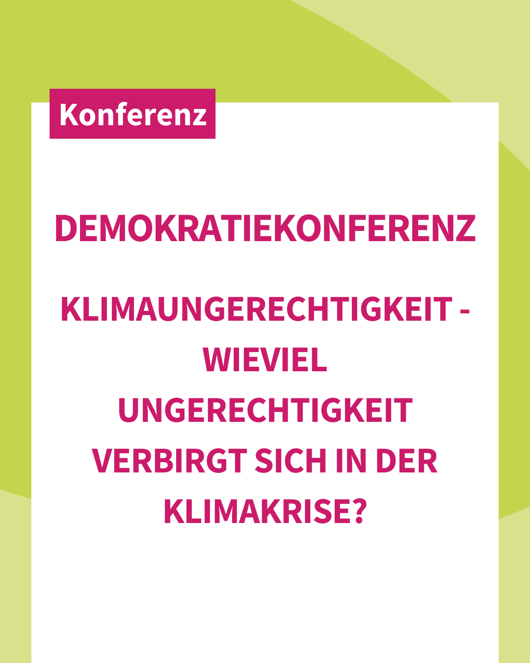 Demokratiekonferenz zum Thema Klimaungerechtigkeit