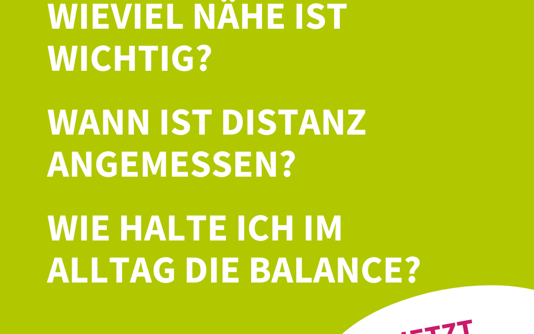 Entdecke die Balance zwischen Nähe und Distanz im Pädagogik-Alltag!