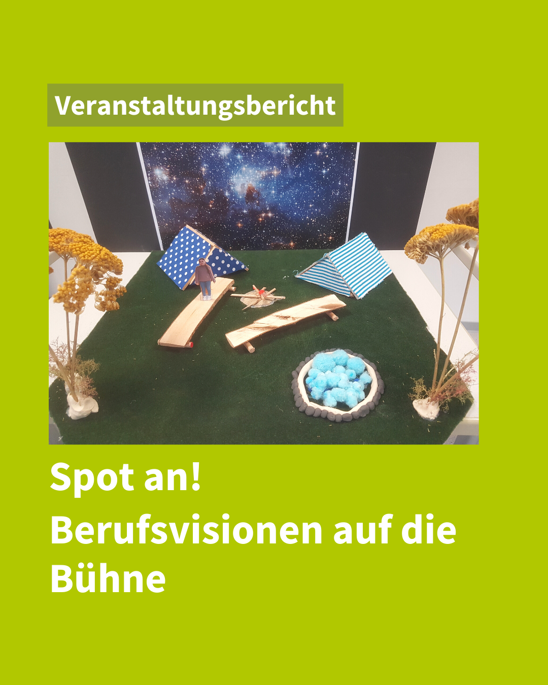 Spot an! Berufsvisionen auf die Bühne: Ein Einblick in unser Projekt