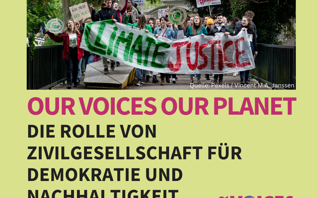 Fachtag: Our Voices Our Planet – Die Rolle von Zivilgesellschaft für Demokratie und Nachhaltigkeit