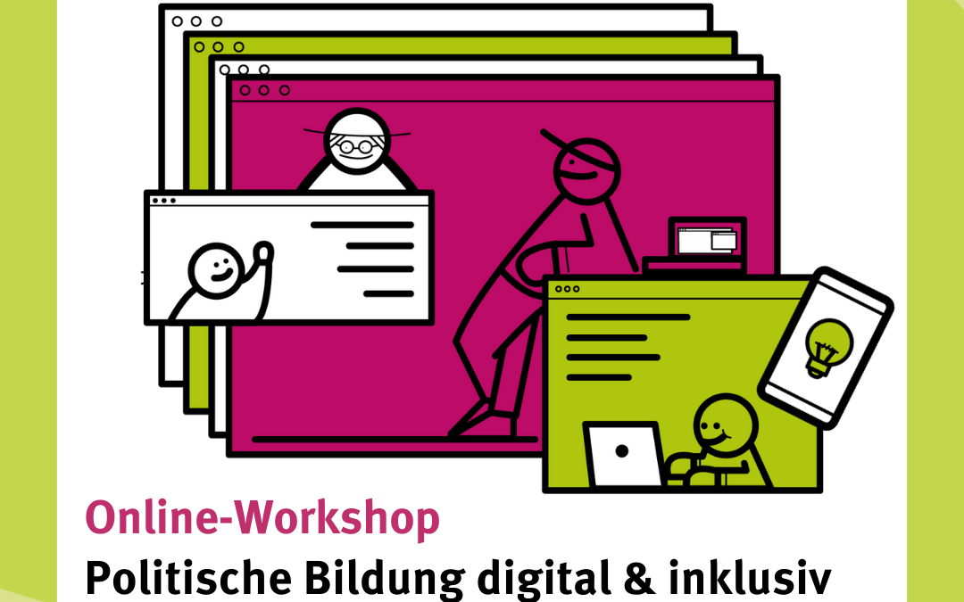 Online-Workshop: Politische Bildung digital & inklusiv?