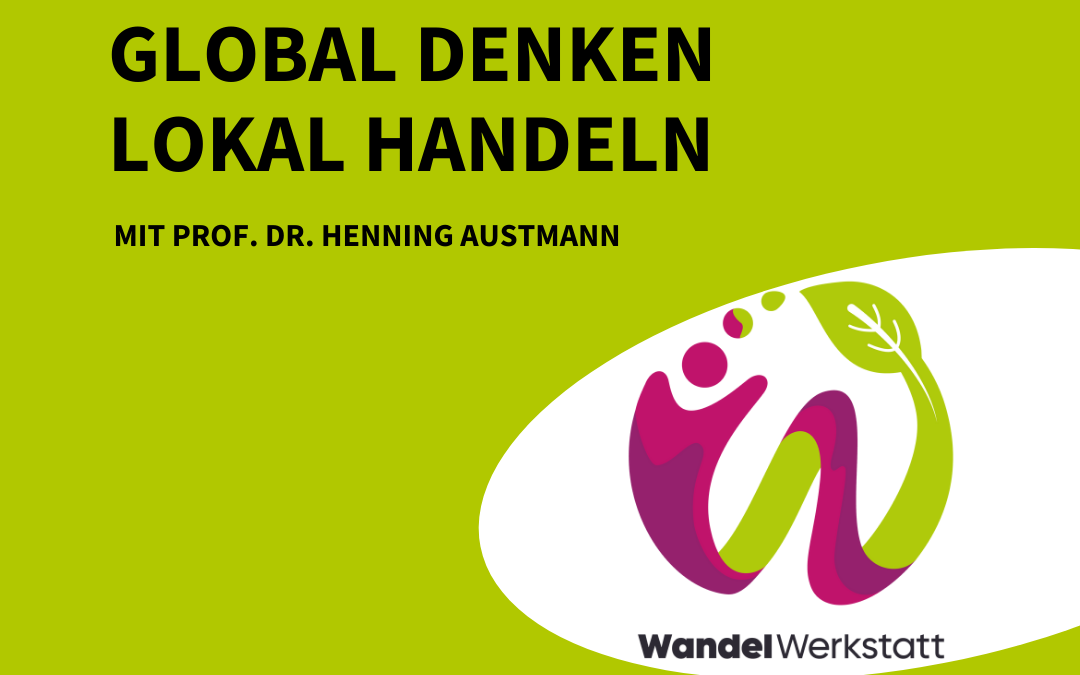 Online-Vernetzungstreffen |  „Global denken, lokal handeln“ | Hannover