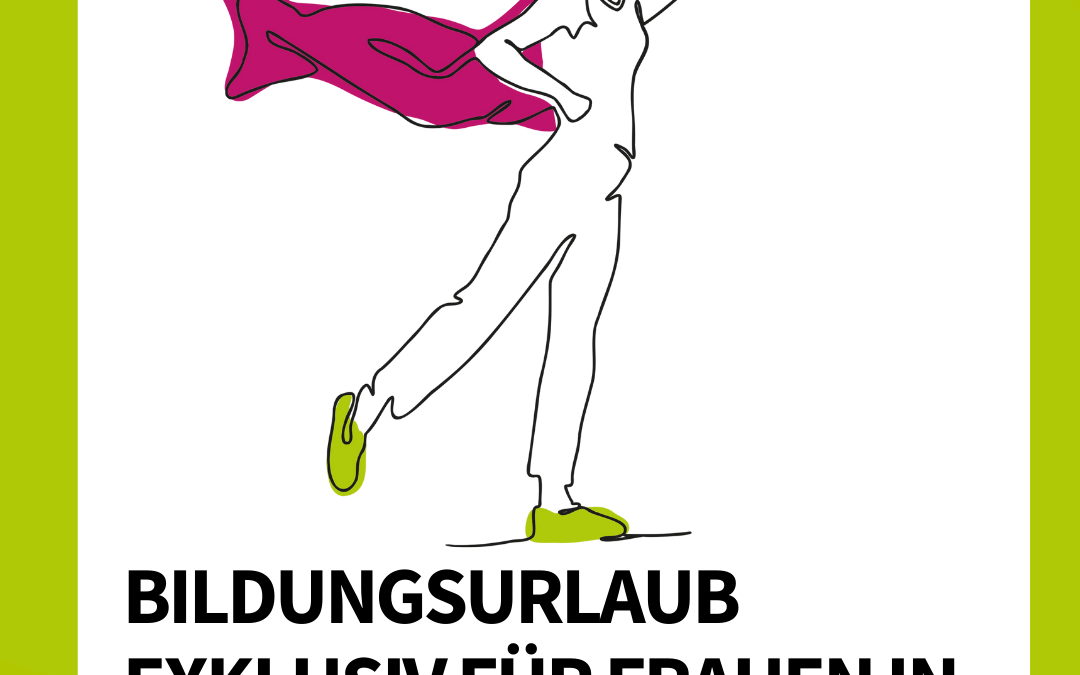 Bildungsurlaub exklusiv für Frauen in Teilzeit!