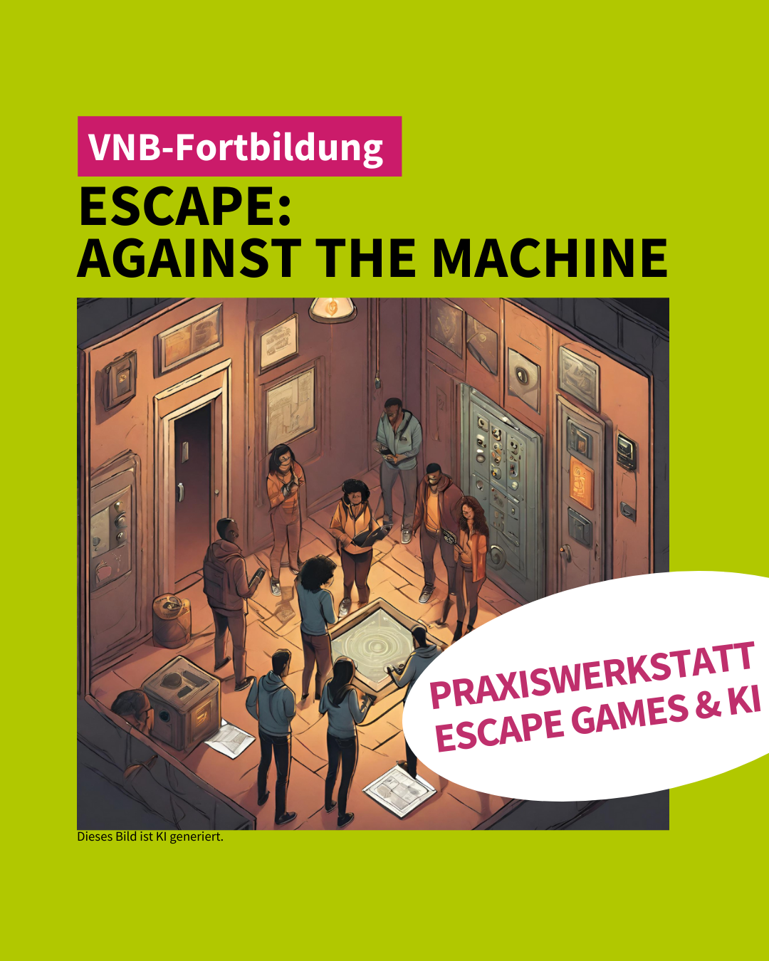 VNB-Fortbildung | Escape: Against the Machine | Praxiswerkstatt Escape Games & KI