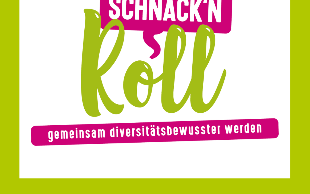 Jetzt bewerben: Schulungsreihe zur Trainer*in und Moderator*in im Projekt “Schnack’n Roll – Gemeinsam diversitätsbewusster werden