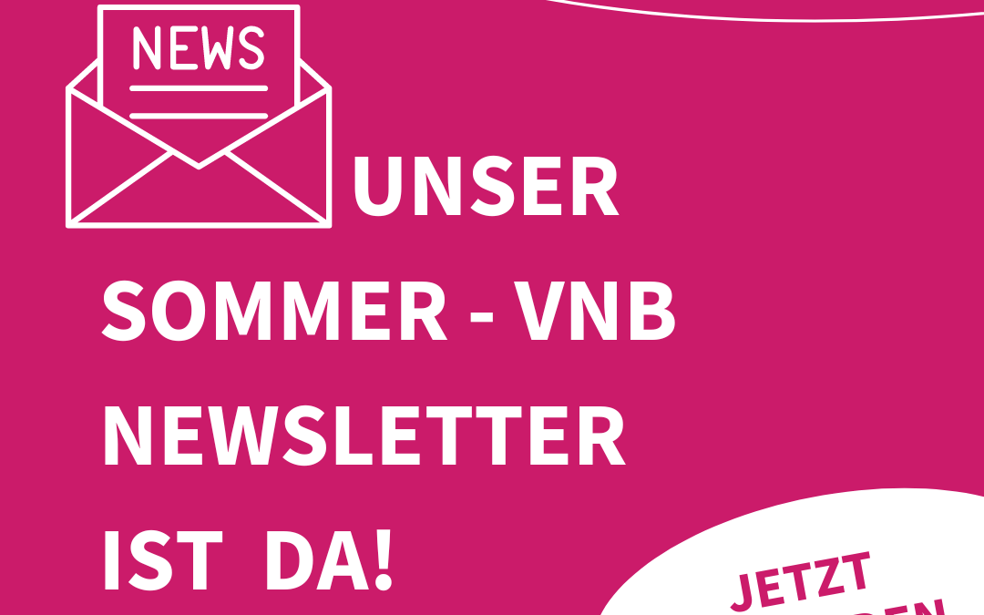 Neuer VNB-Newsletter: Bildung, Dialog und Perspektiven für eine positive Zukunft