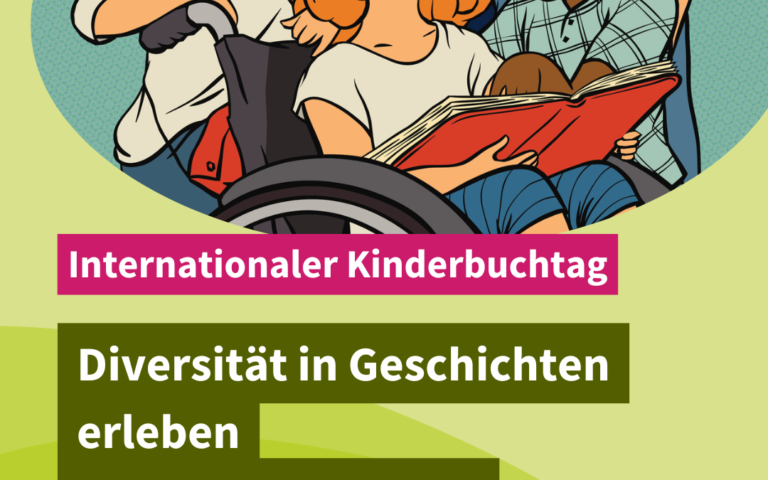 Internationaler Kinderbuchtag: Diversität in Geschichten erleben