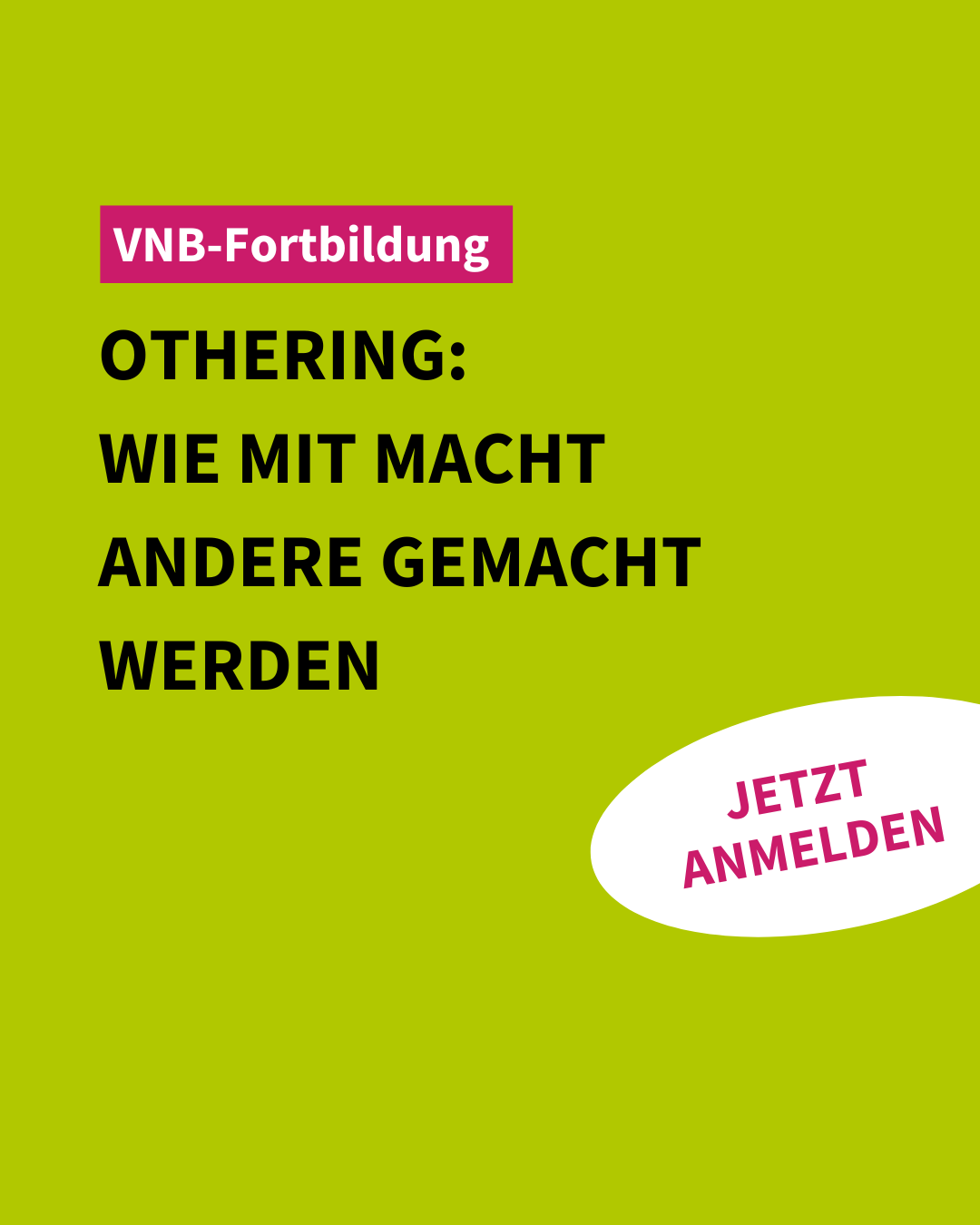 VNB-Fortbildung | 24. Juni 2025 | Hannover Othering: Wie mit Macht Andere gemacht werden