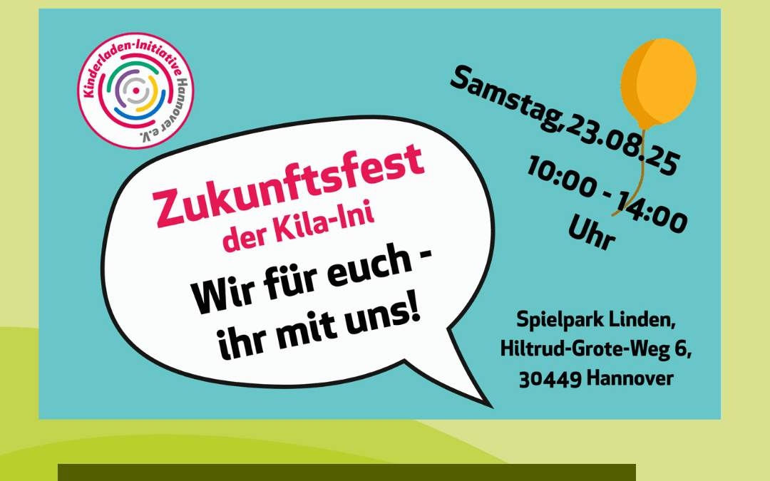 Zukunftsfest der KILA Ini am 23  August 2025 | Hannover
