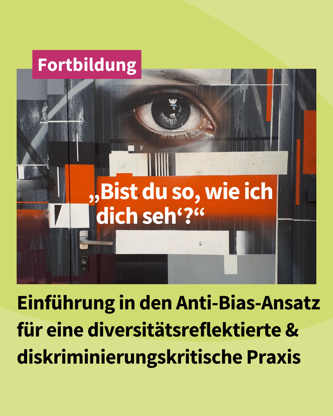 „Bist du so, wie ich dich seh‘?“ – Einführung in den Anti-Bias-Ansatz – VNB-Fortbildung