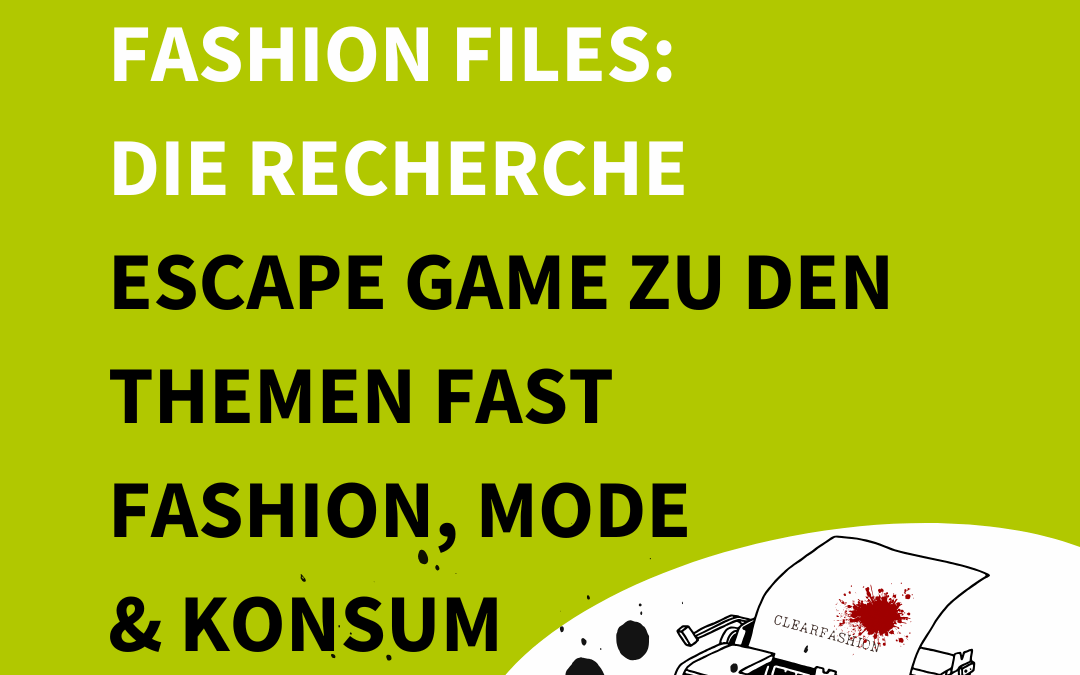 Fashion Files: Die Recherche | Multiplikator*innen-Schulung