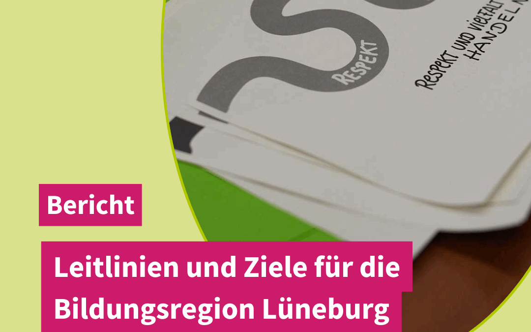 Leitlinien und Ziele für die Bildungsregion Lüneburg beschlossen