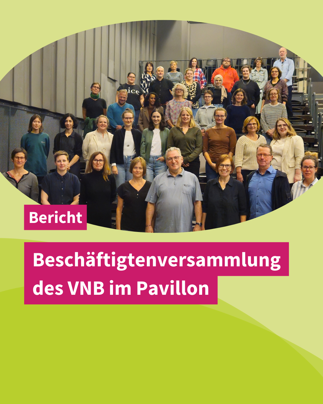 Gemeinsam gestalten, feiern und Impulse setzen – Beschäftigtenversammlung des VNB 2025