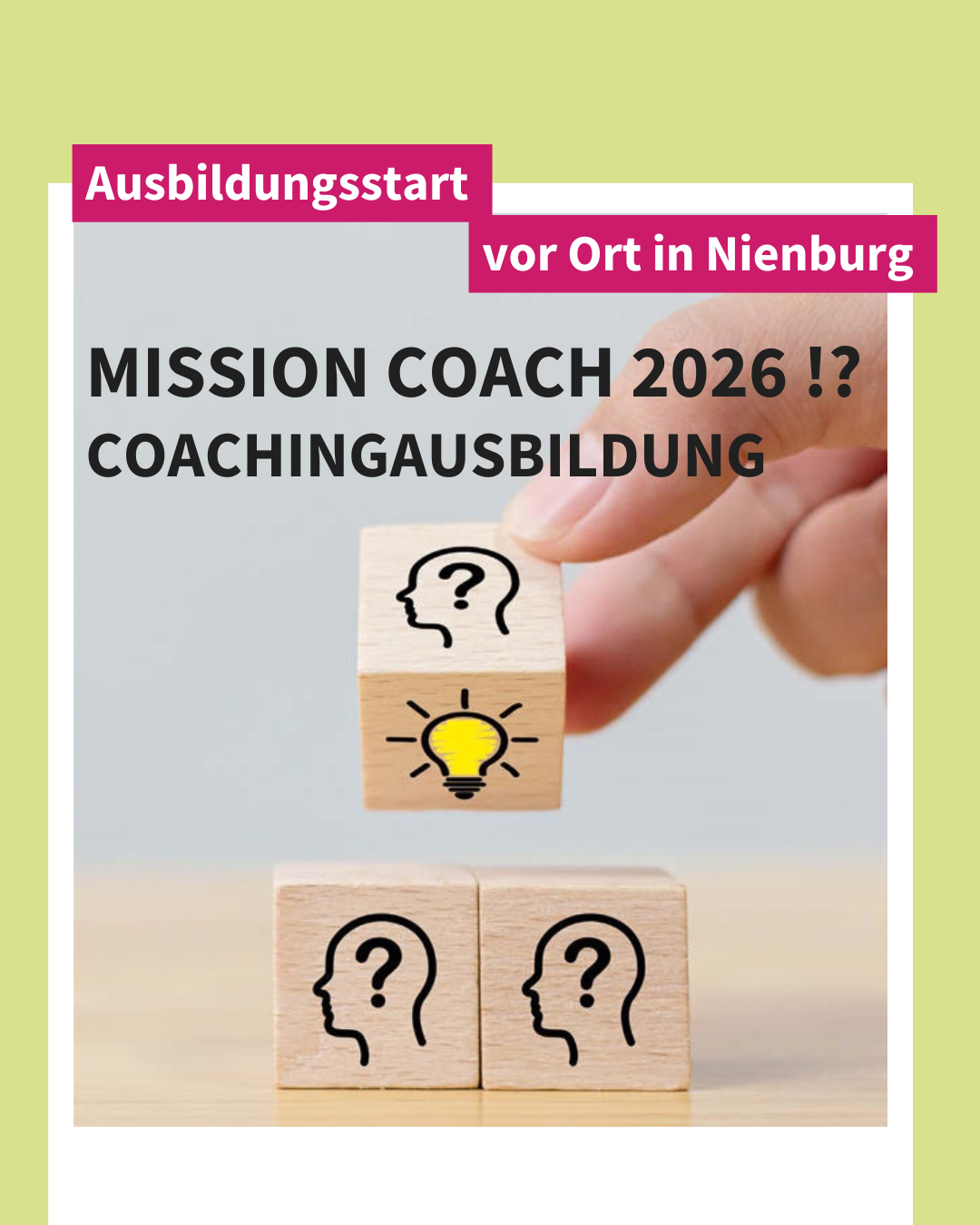 Ausbildungsstart vor Ort in Nienburg Mission Coach 2026 – Coachingausbildung – Freie Plätze