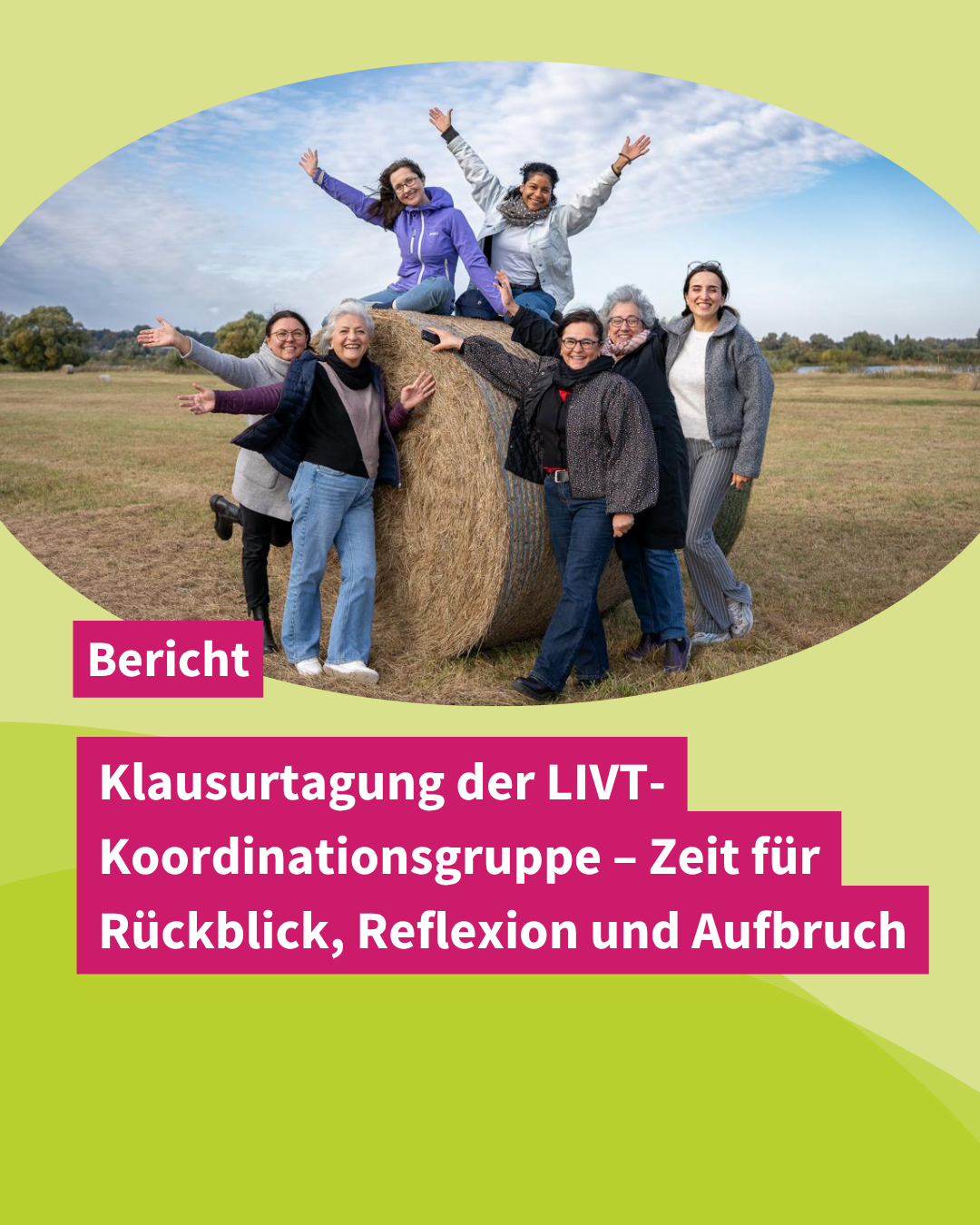 Klausurtagung der LIVT-Koordinationsgruppe – Zeit für Rückblick, Reflexion und Aufbruch