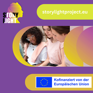 Erasmus+ Projekt Storylight: Digitales Storytelling für Migrantinnen