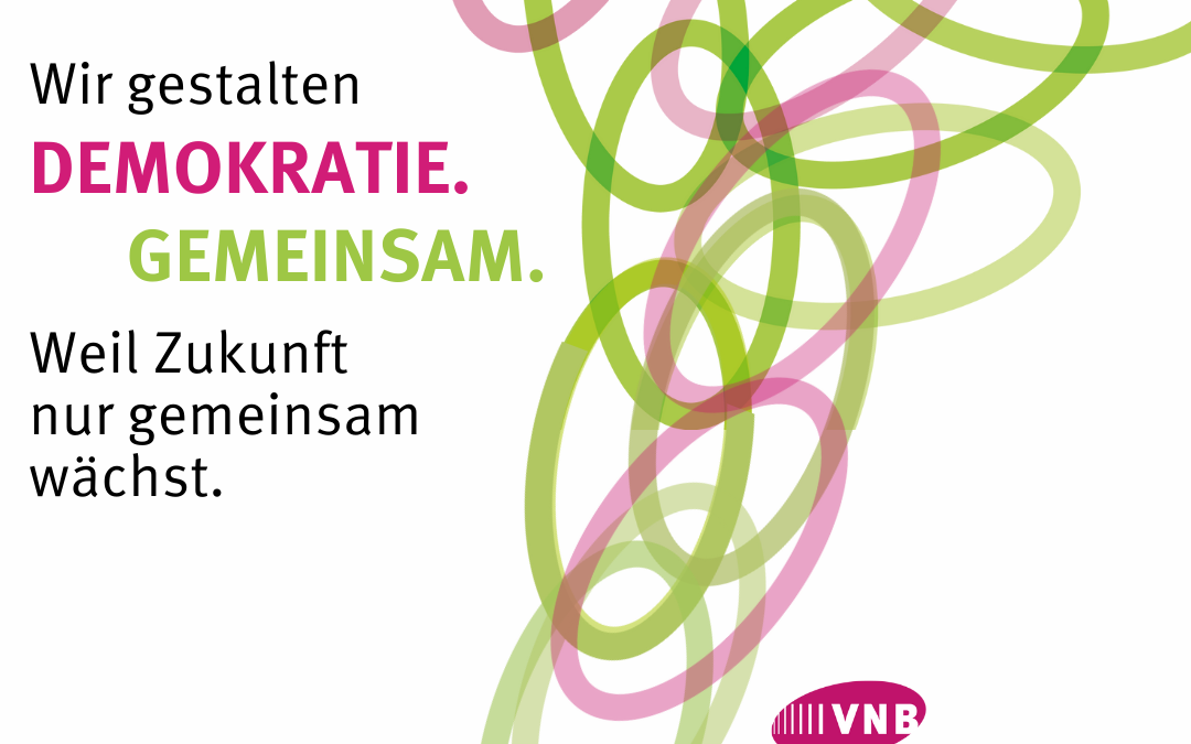 VNB-Neujahrsgruß 2026: Wir gestalten Demokratie. Gemeinsam. Weil Zukunft nur gemeinsam wächst.