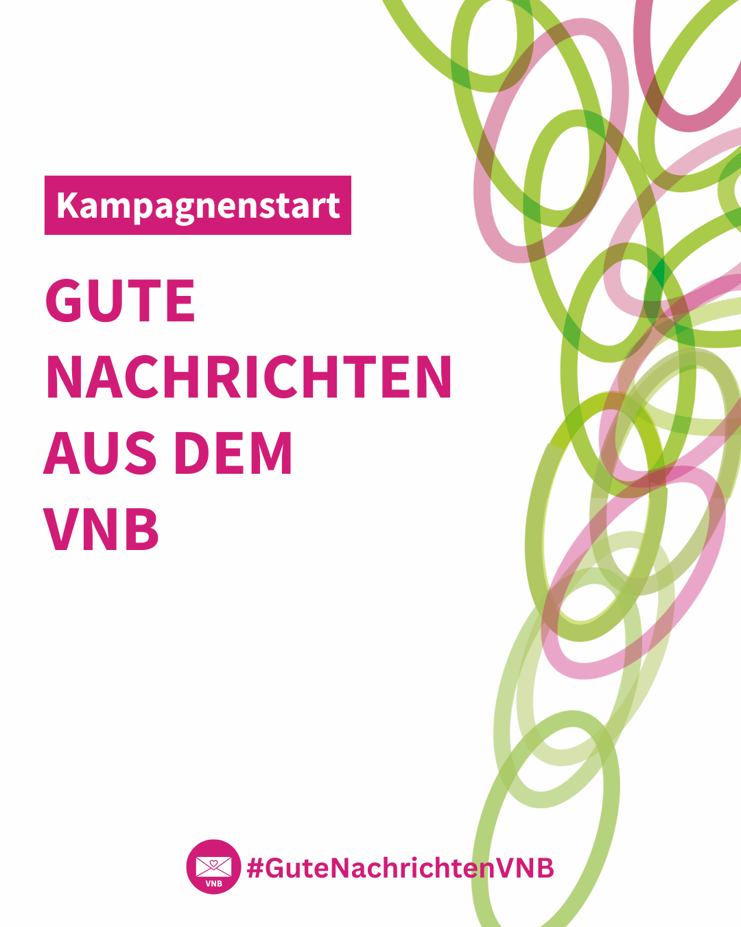 Social Media Kampagne „Gute Nachrichten aus dem VNB“