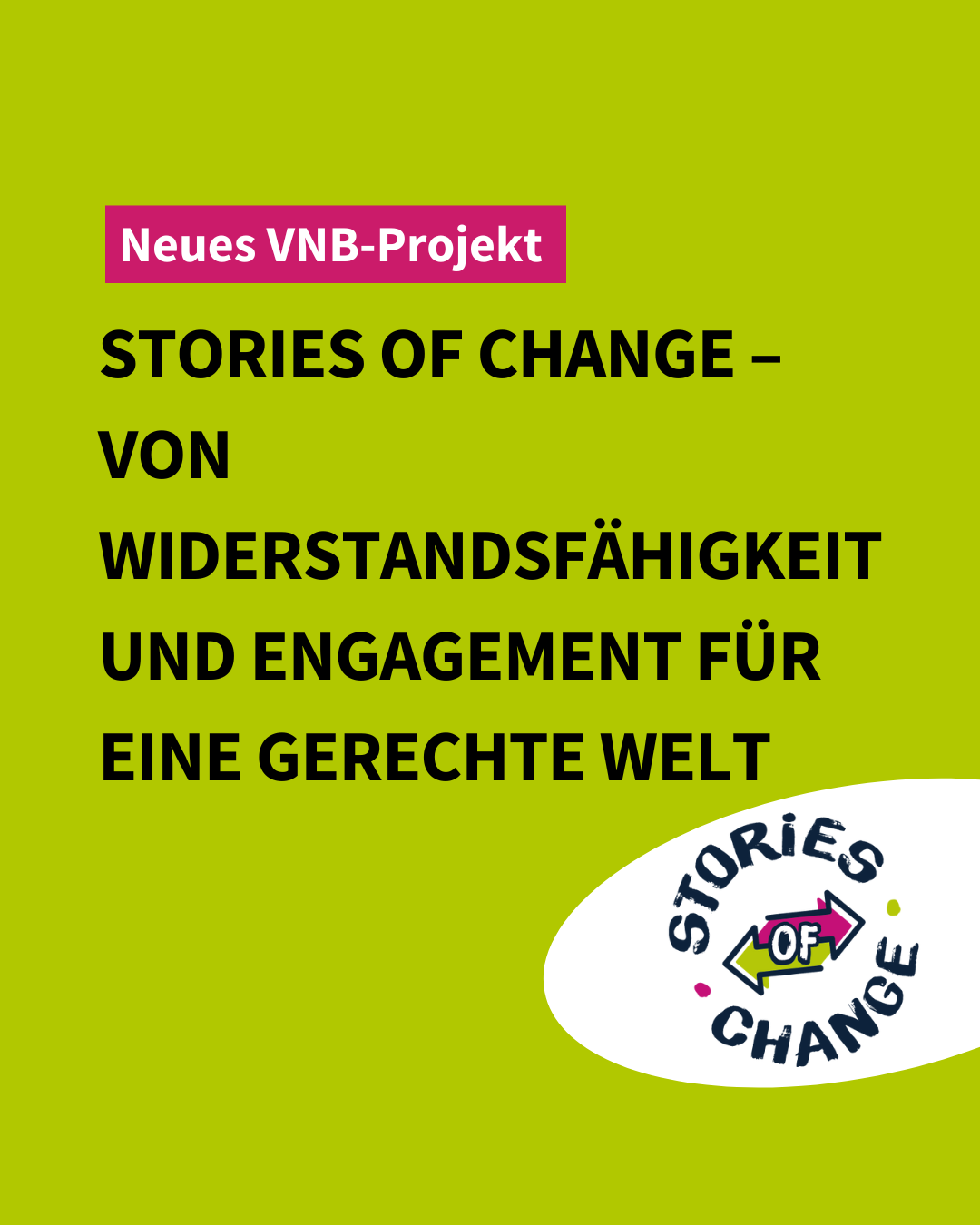 Neues VNB-Projekt: „Stories of Change – Von Widerstandsfähigkeit und Engagement für eine gerechte Welt“