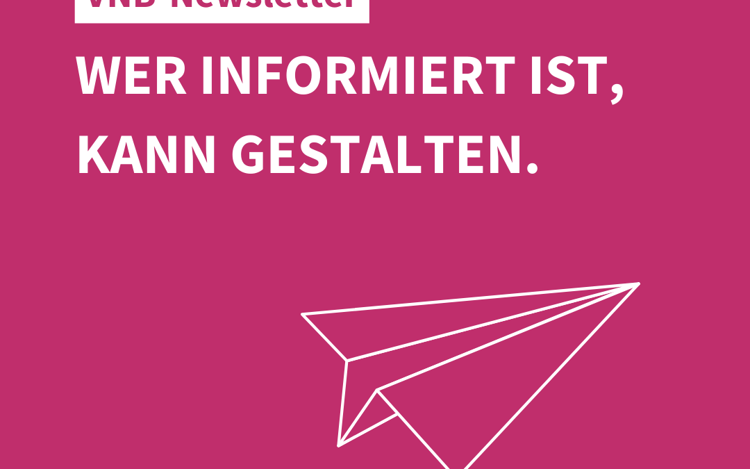 Unser VNB-Frühlings-Newsletter ist veröffentlicht