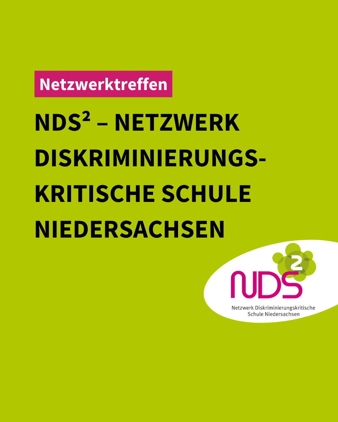 Netzwerktreffen NDS² – Netzwerk diskriminierungskritische Schule Niedersachsen | 27.04.2026 | Hannover