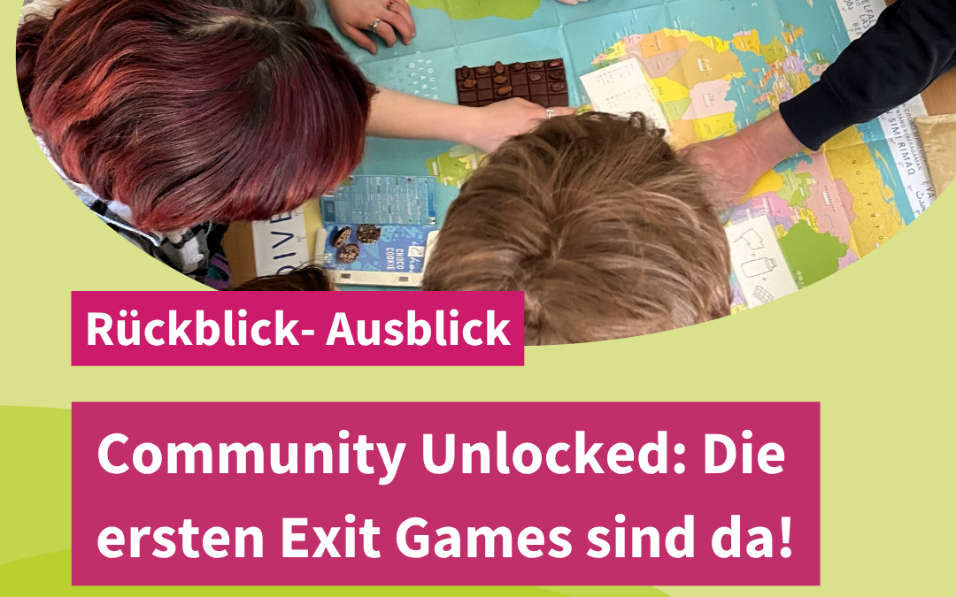 Community Unlocked: Die ersten Exit Games sind da!