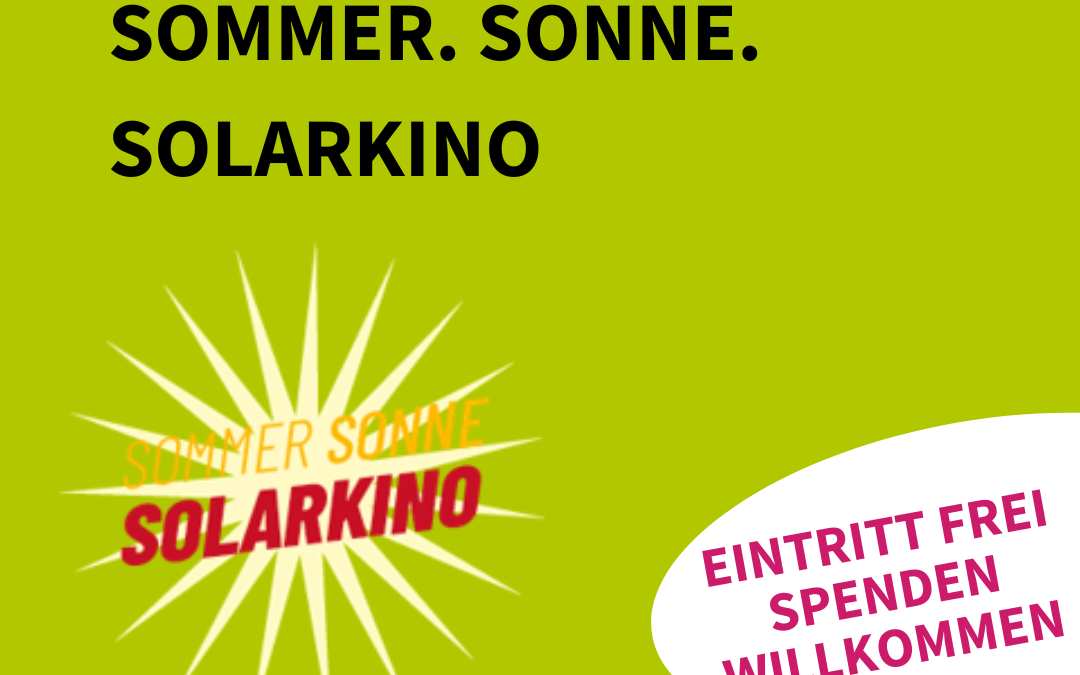 Sommer. Sonne. Solarkino – Klimaschutz trifft Kinoerlebnis im Landkreis Hildesheim