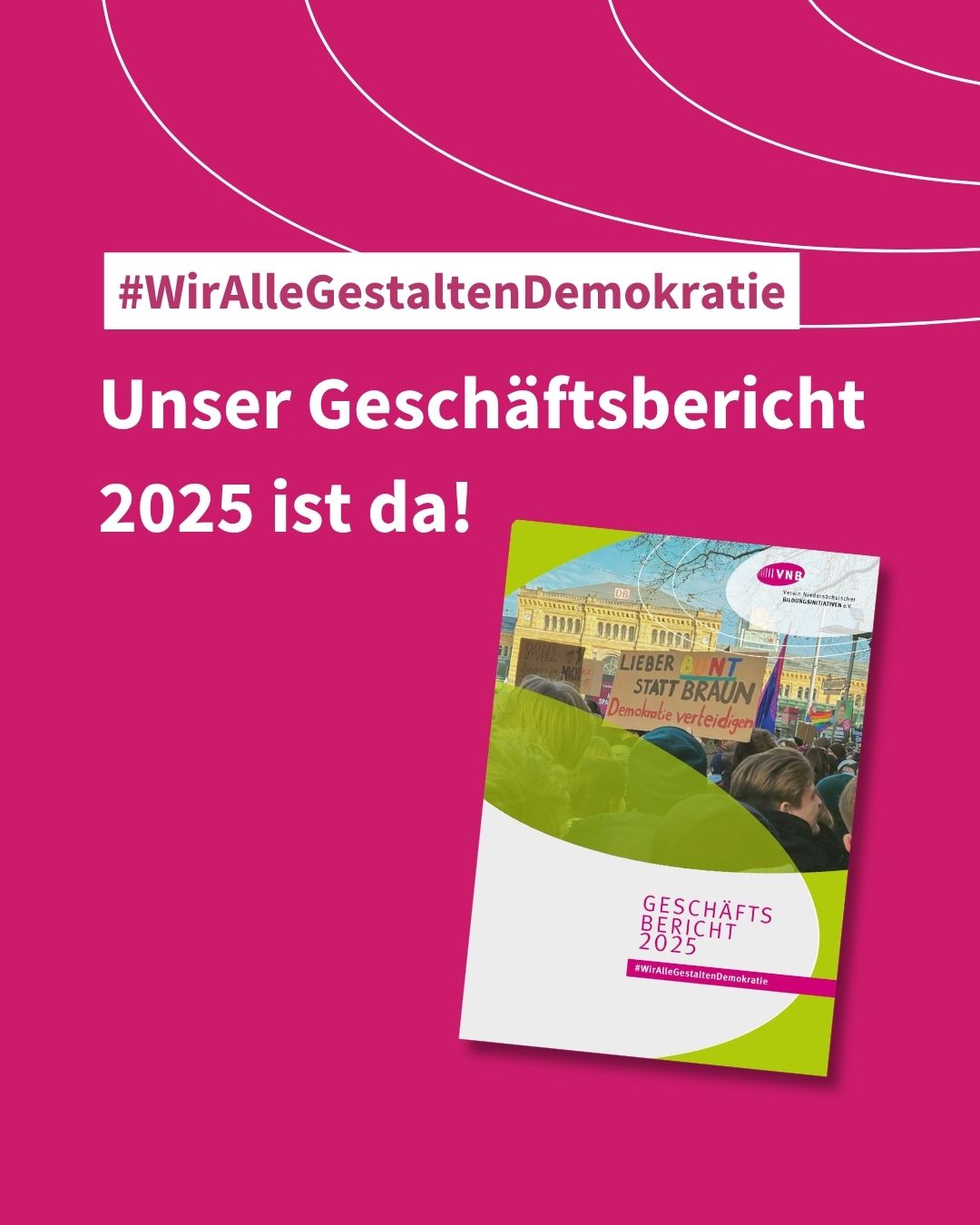 VNB-Geschäftsbericht 2025 #WirAlleGestaltenDemokratie veröffentlicht