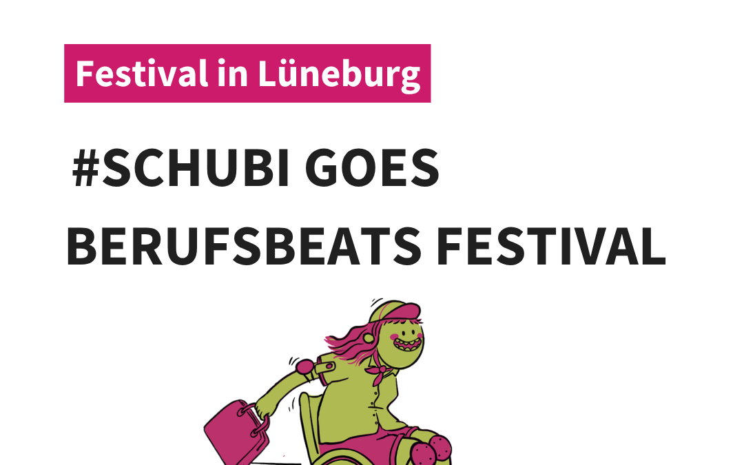 Das Inklusionsnetzwerk SchuBI war am 27. August auf dem BerufsBeats Festival in Lüneburg dabei.