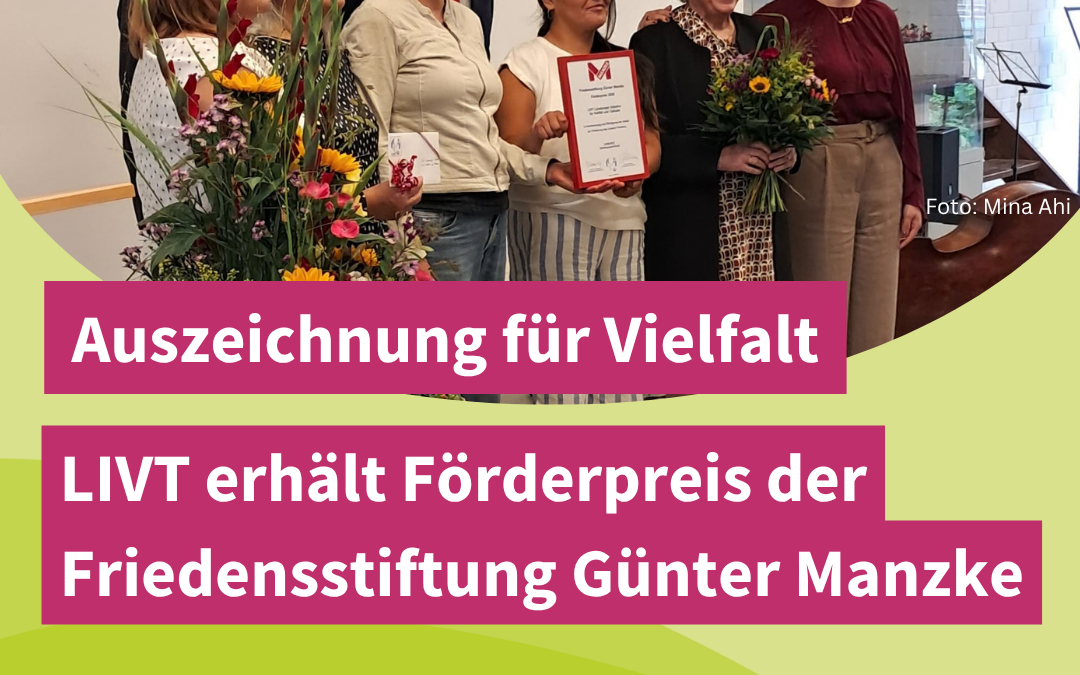 Auszeichnung für Vielfalt: LIVT erhält Förderpreis der Friedensstiftung Günter Manzke