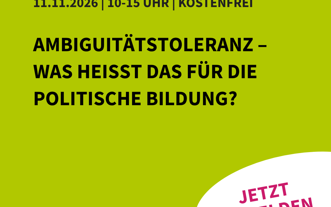 Ambiguitätstoleranz – Was heißt das für die politische Bildung?